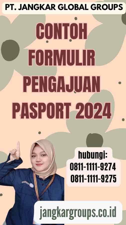 Contoh Formulir Pengajuan Pasport 2024