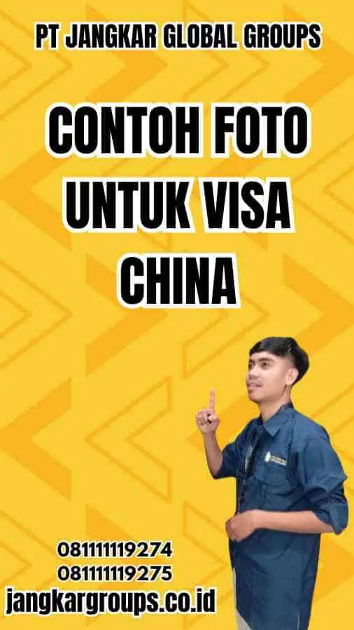 Contoh Foto untuk Visa China