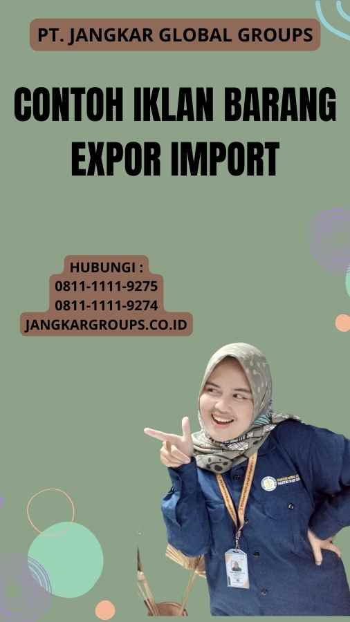 Contoh Iklan Barang Expor Import