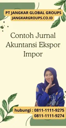 Contoh Jurnal Akuntansi Ekspor Impor