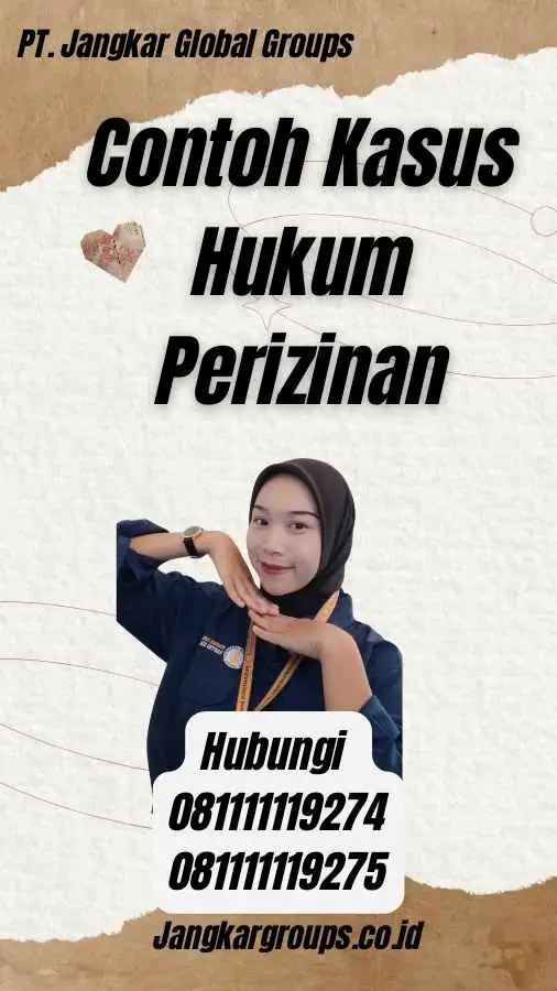 Contoh Kasus Hukum Perizinan