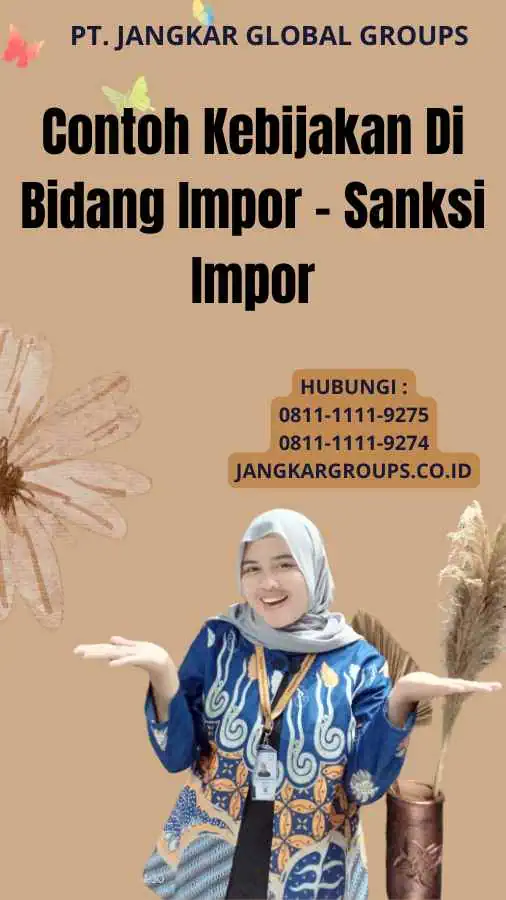 Contoh Kebijakan Di Bidang Impor - Sanksi Impor