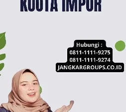 Contoh Kebijakan Kuota Impor