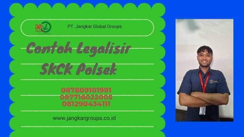 Contoh Legalisir SKCK Polsek