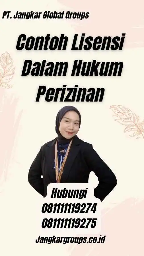 Contoh Lisensi Dalam Hukum Perizinan