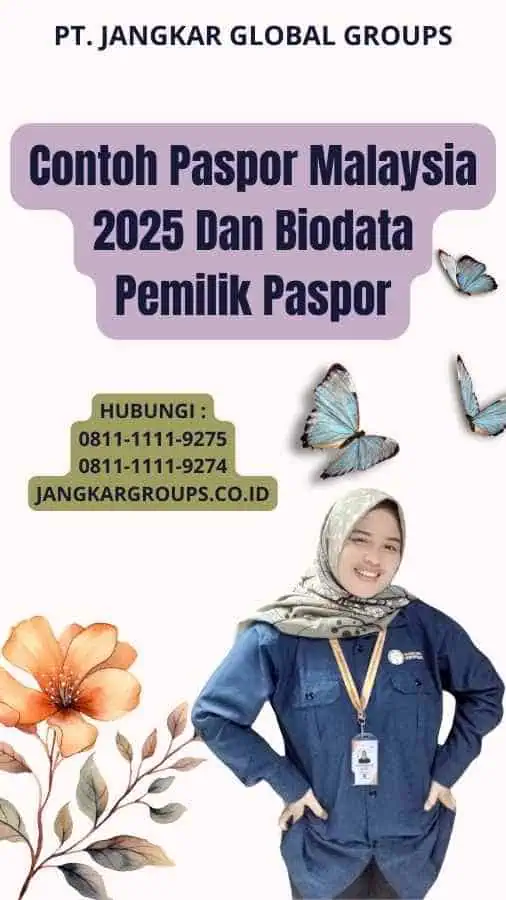 Contoh Paspor Malaysia 2025 Dan Biodata Pemilik Paspor