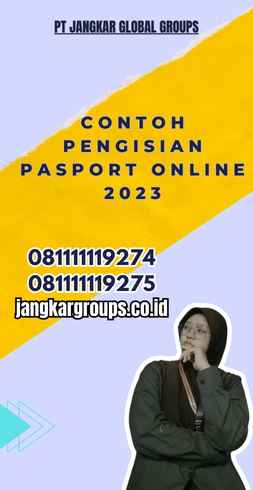 Contoh Pengisian Pasport Online 2023