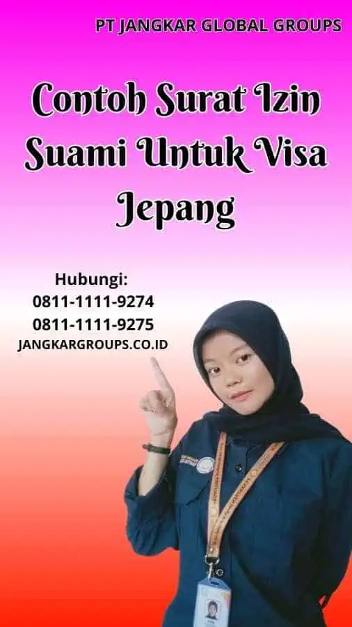 Contoh Surat Izin Suami Untuk Visa Jepang