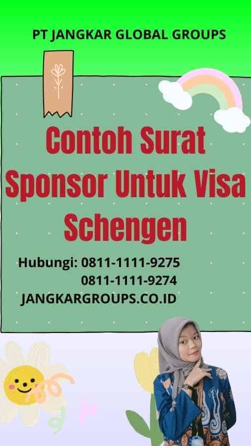 Contoh Surat Sponsor Untuk Visa Schengen