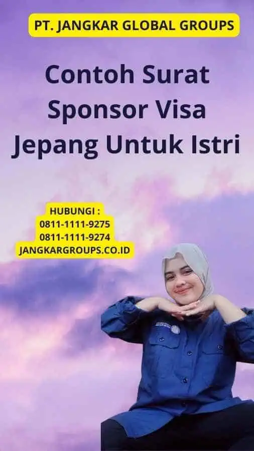 Contoh Surat Sponsor Visa Jepang Untuk Istri