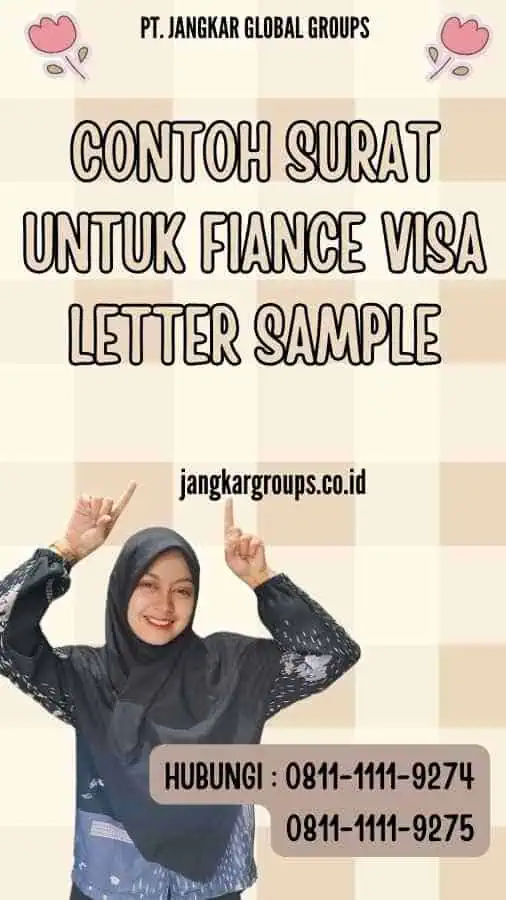 Contoh Surat Untuk Fiance Visa Letter Sample