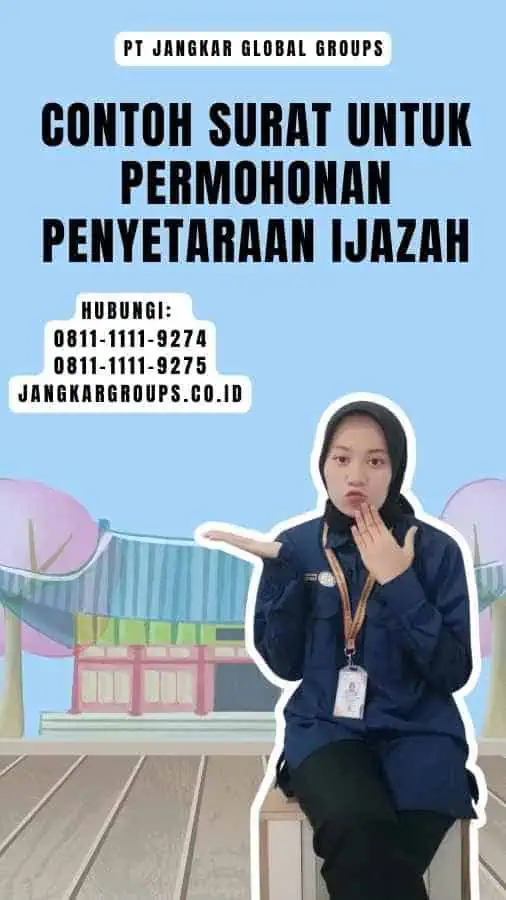 Contoh Surat untuk Permohonan Penyetaraan Ijazah