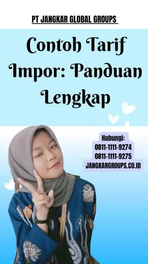 Contoh Tarif Impor Panduan Lengkap