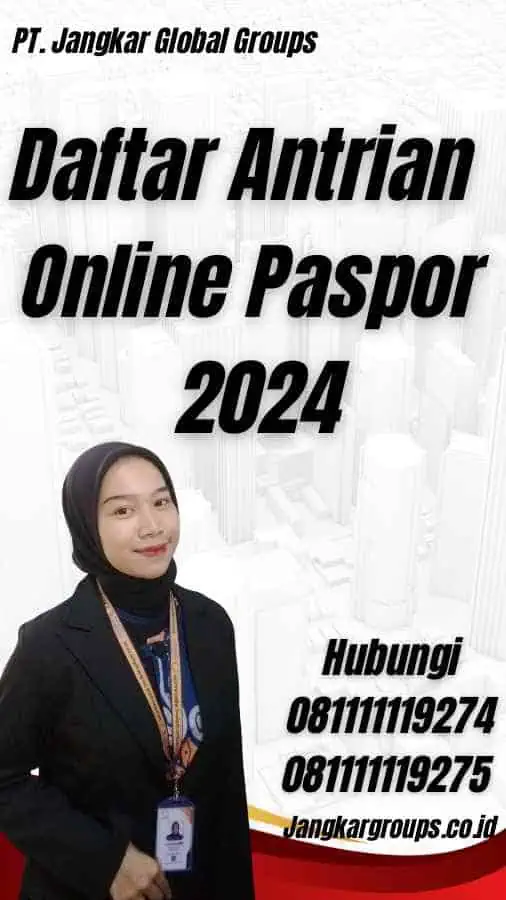 Daftar Antrian Online Paspor 2024