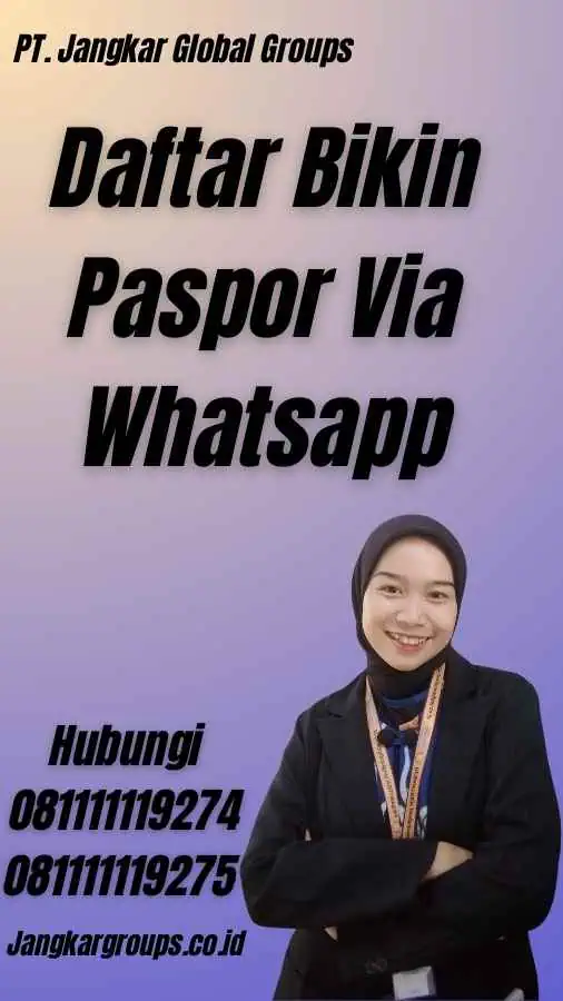 Daftar Bikin Paspor Via Whatsapp