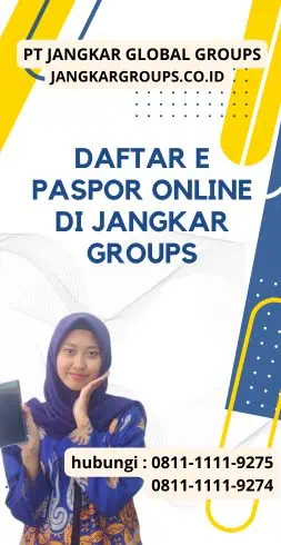 Daftar E Paspor Online di Jangkar Groups