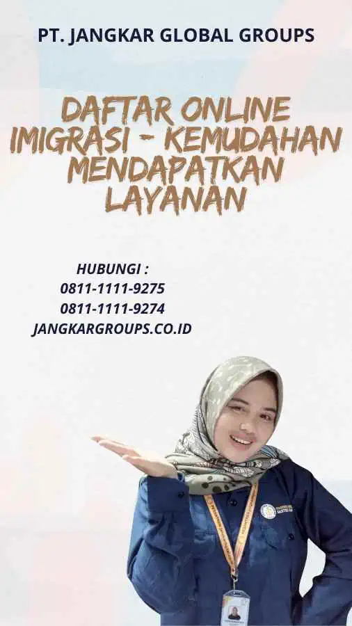 Daftar Online Imigrasi - Kemudahan Mendapatkan Layanan