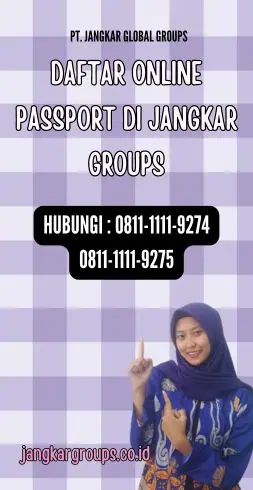 Daftar Online Passport di Jangkar Groups