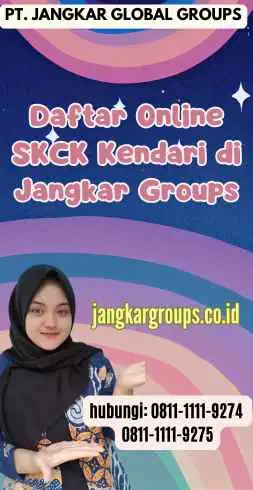 Daftar Online SKCK Kendari di Jangkar Groups