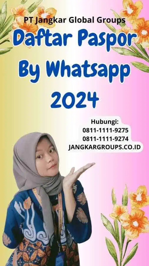 Daftar Paspor By Whatsapp 2024