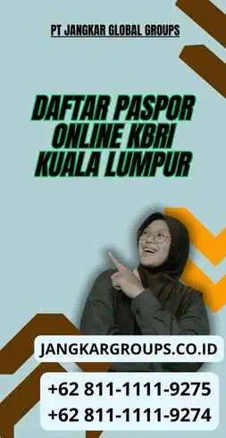 Daftar Paspor Online KBRI Kuala Lumpur