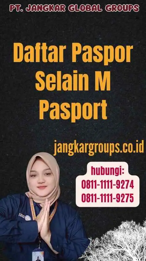 Daftar Paspor Selain M Pasport