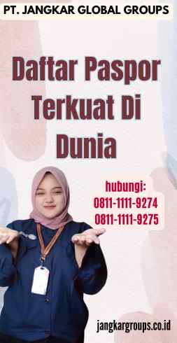 Daftar Paspor Terkuat Di Dunia