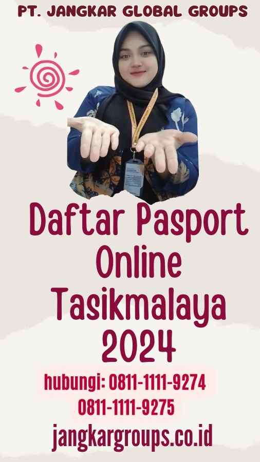 Daftar Pasport Online Tasikmalaya 2024