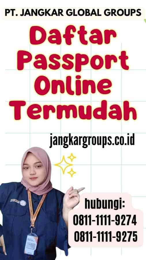 Daftar Passport Online Termudah