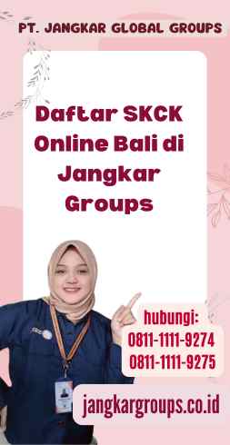 Daftar SKCK Online Bali di Jangkar Groups