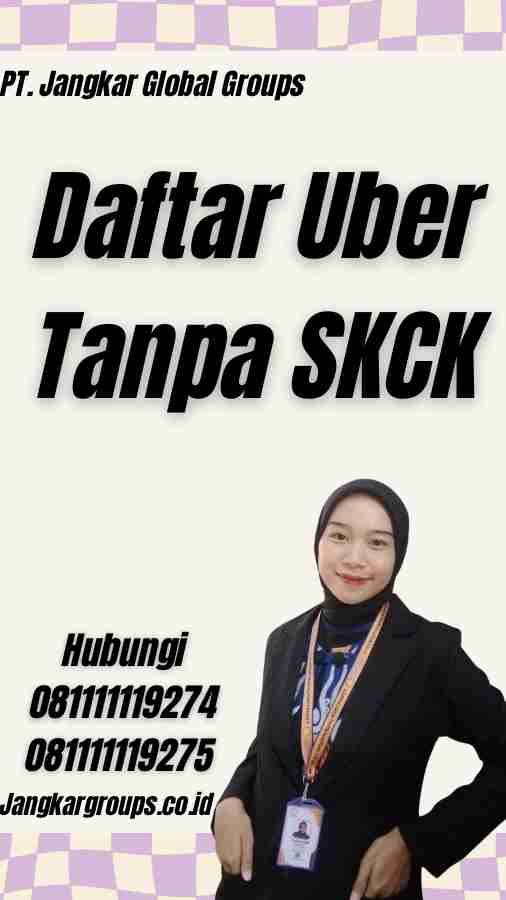 Daftar Uber Tanpa SKCK