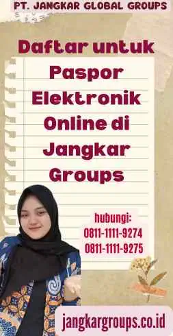 Daftar untuk Paspor Elektronik Online di Jangkar Groups