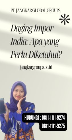 Daging Impor India Apa yang Perlu Diketahui