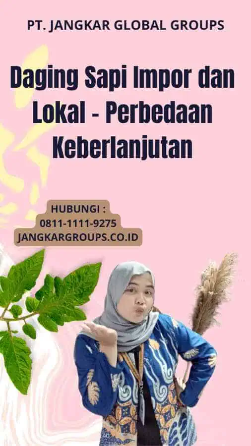 Daging Sapi Impor dan Lokal - Perbedaan Keberlanjutan