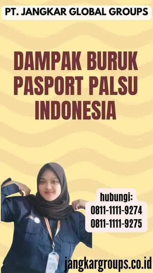 Dampak Buruk Pasport Palsu Indonesia