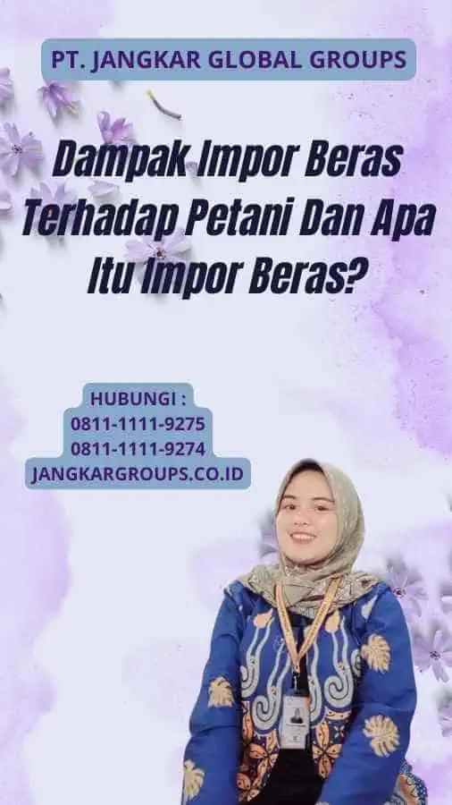 Dampak Impor Beras Terhadap Petani Dan Apa Itu Impor Beras?