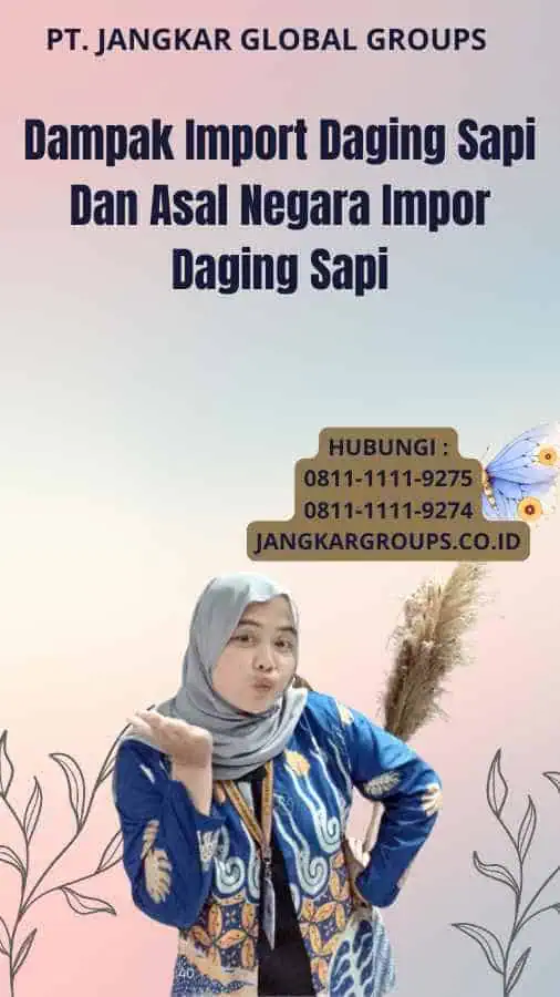 Dampak Import Daging Sapi Dan Asal Negara Impor Daging Sapi