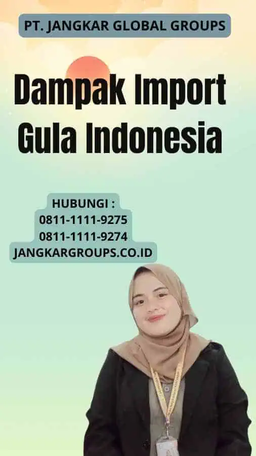 Dampak Import Gula Indonesia