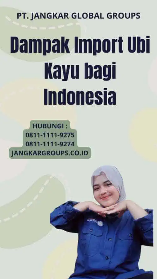 Dampak Import Ubi Kayu bagi Indonesia