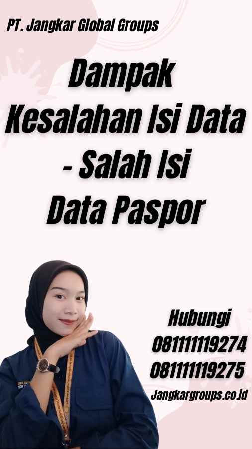 Dampak Kesalahan Isi Data - Salah Isi Data Paspor