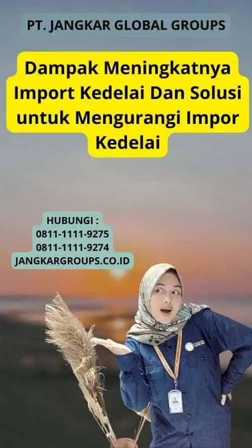 Dampak Meningkatnya Import Kedelai Dan Solusi untuk Mengurangi Impor Kedelai