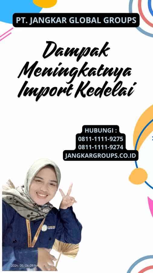 Dampak Meningkatnya Import Kedelai