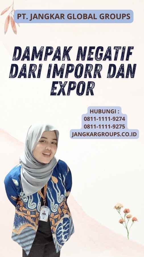 Dampak Negatif dari Imporr dan Expor