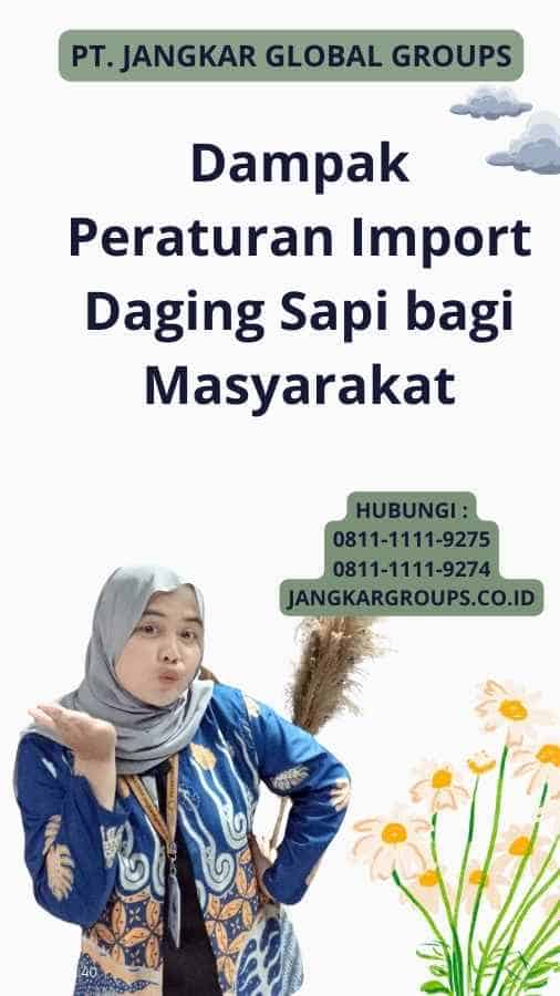 Dampak Peraturan Import Daging Sapi bagi Masyarakat