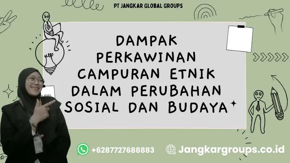 Dampak Perkawinan Campuran Etnik dalam Perubahan Sosial dan Budaya