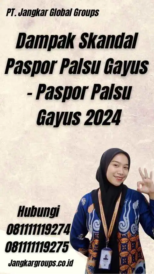 Dampak Skandal Paspor Palsu Gayus - Paspor Palsu Gayus 2024