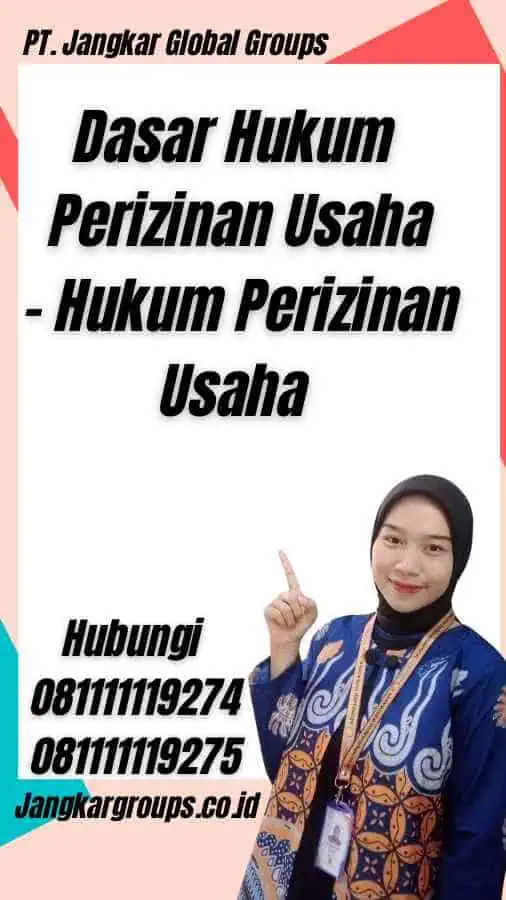  Dasar Hukum Perizinan Usaha - Hukum Perizinan Usaha