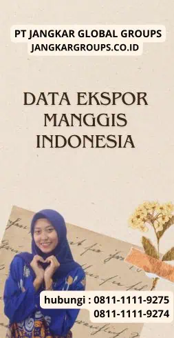 Data Ekspor Manggis Indonesia