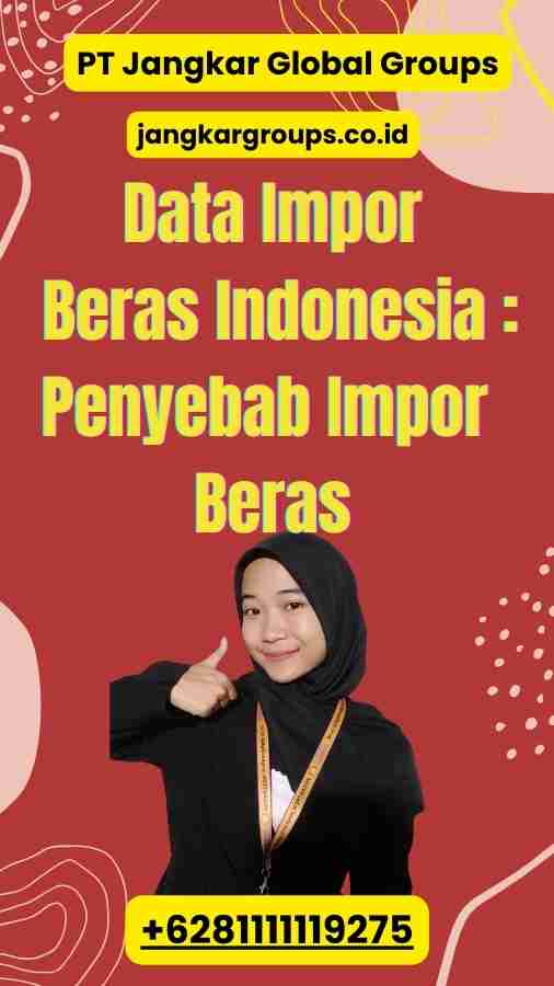 Data Impor Beras Indonesia Penyebab Impor Beras