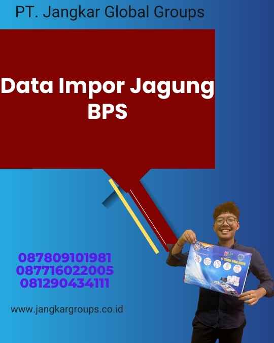 Data Impor Jagung BPS